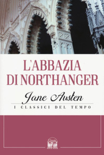 L'Abbazia di Northanger - Jane Austen