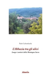 L Abbazia tra gli ulivi