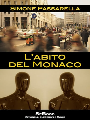 L'Abito del Monaco - Simone Passarella