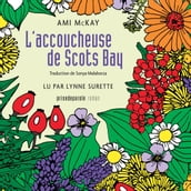 L Accoucheuse de Scots Bay