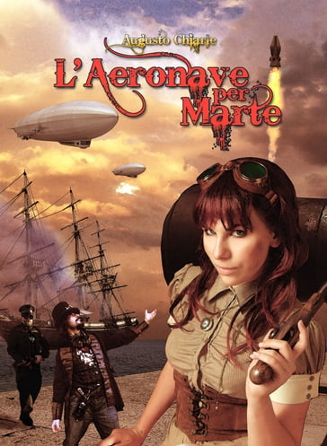 L'Aeronave per Marte - Augusto Chiarle