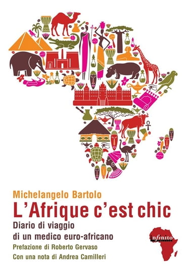 L'Afrique c'est chic - Michelangelo Bartolo - Roberto Gervaso - Andrea Camilleri
