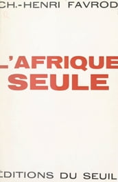 L Afrique seule