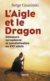 L Aigle et le Dragon