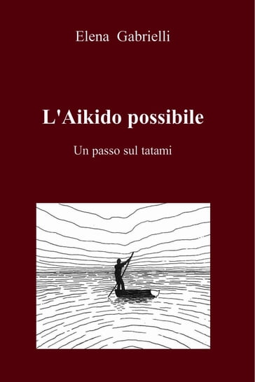L'Aikido possibile - Elena Gabrielli
