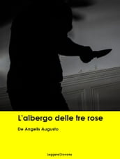 L Albergo delle tre rose