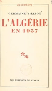 L Algérie en 1957