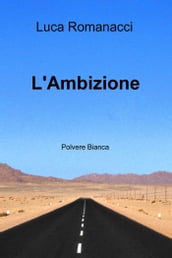 L Ambizione