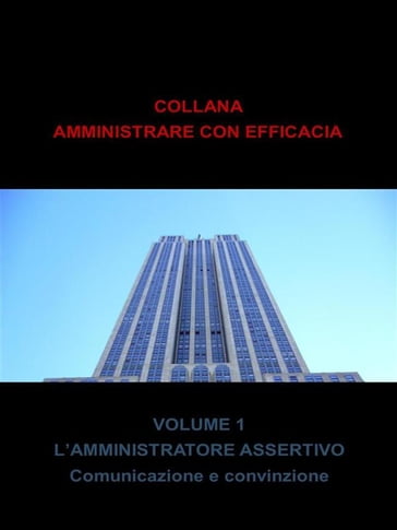 L'Amministratore Assertivo - Francesco Schena