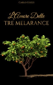 L Amore delle tre Melarance