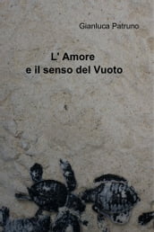 L Amore e il senso del Vuoto