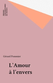 L Amour à l envers