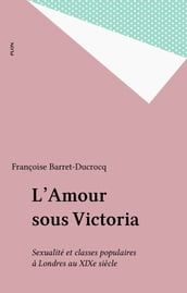 L Amour sous Victoria