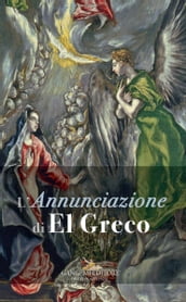 L Annunciazione di El Greco