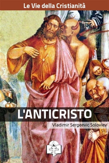 L'Anticristo - Vladimir Sergeevic Soloviev