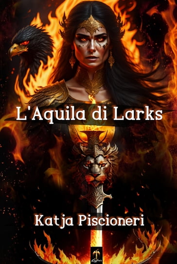 L'Aquila di Larks - Katja Piscioneri