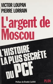 L Argent de Moscou