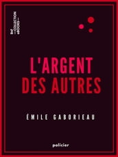 L Argent des autres