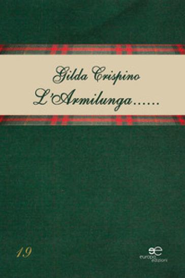L'Armilunga... Prataiole - Gilda Crispino
