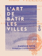 L Art de bâtir les villes