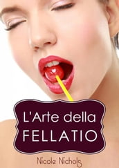 L Arte della Fellatio