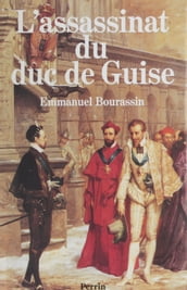 L Assassinat du duc de Guise
