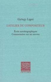 L Atelier du compositeur