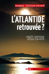 L Atlantide retrouvée ?