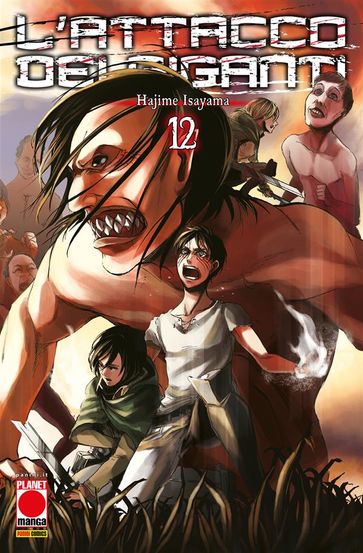 L'Attacco dei Giganti 12 - Hajime Isayama