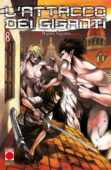 L'Attacco dei Giganti 8 - Hajime Isayama