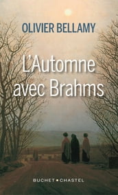 L Automne avec Brahms