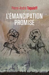 L EMANCIPATION PROMISE