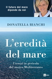 L EREDITÀ DEL MARE