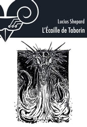 L Ecaille de Taborin