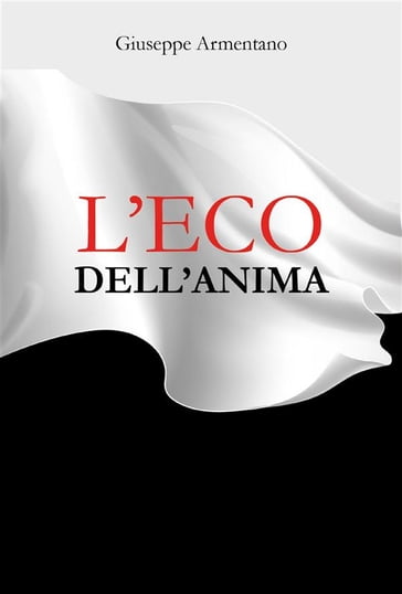 L' Eco Dell'Anima - Giuseppe Armentano