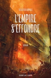 L Empire s effondre - Tome 1