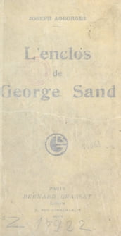 L Enclos de George Sand