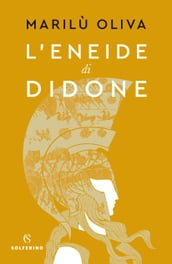 L Eneide di Didone
