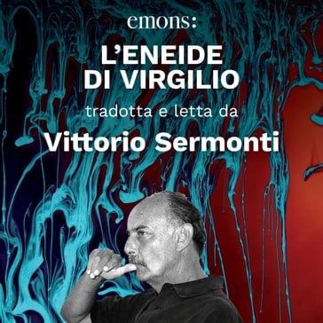 L'Eneide di Virgilio - Virgilio - Vittorio Sermonti