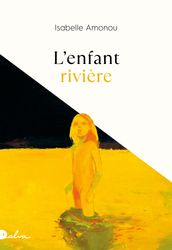 L Enfant rivière