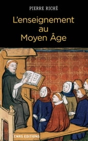 L Enseignement au Moyen Age