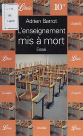 L Enseignement mis à mort