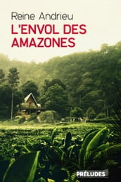 L Envol des Amazones
