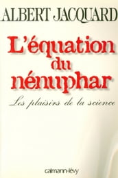 L Equation du nénuphar