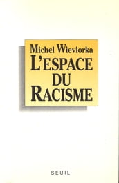 L Espace du racisme