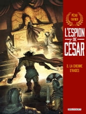 L Espion de César T02