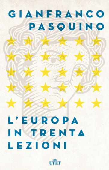 L'Europa in trenta lezioni - Pasquino Gianfranco