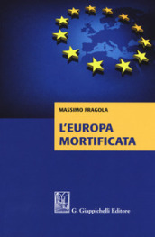 L Europa mortificata