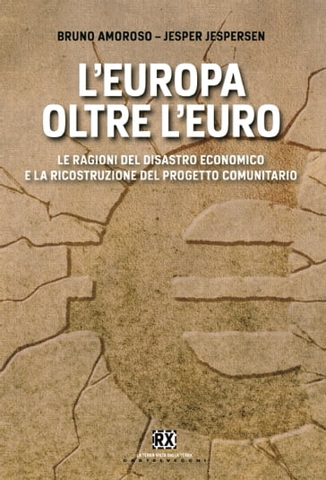 L'Europa oltre l'euro - Bruno Amoroso - Jesper Jesperson