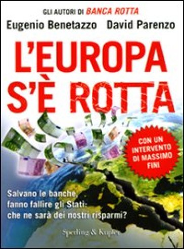 L'Europa s'è rotta - Eugenio Benetazzo - David Parenzo